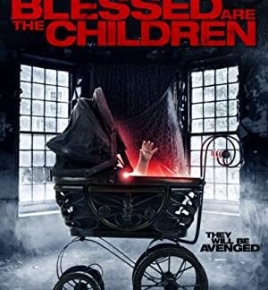 Blessed Are the Children (2016) starring Kaley Ball on DVD